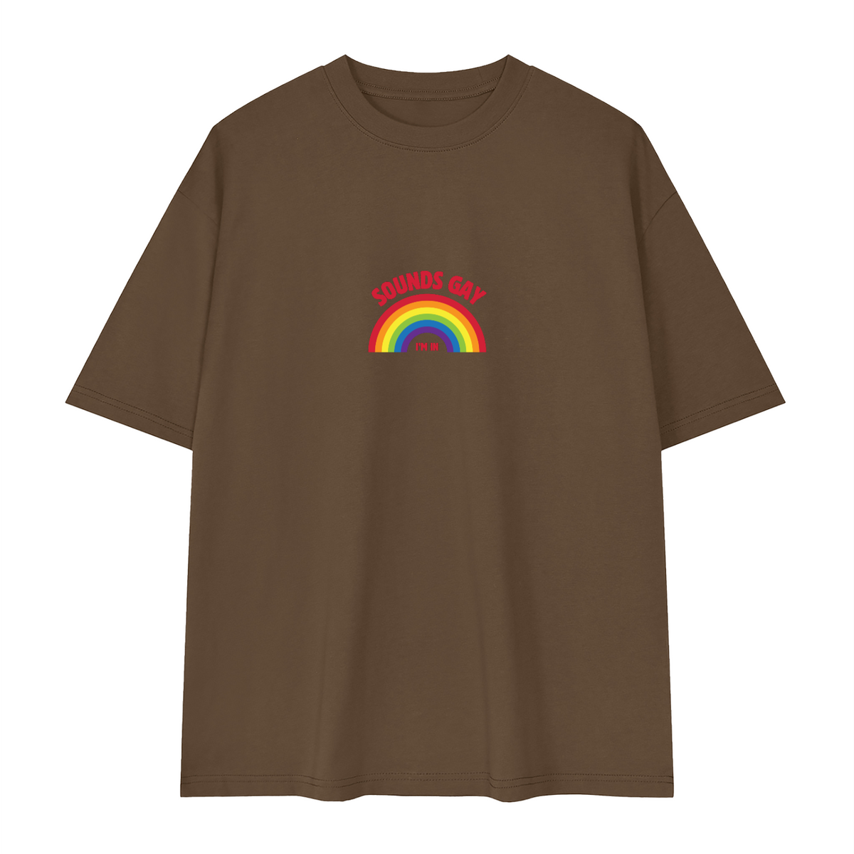 Sounds Gay Loose Cotton Tee