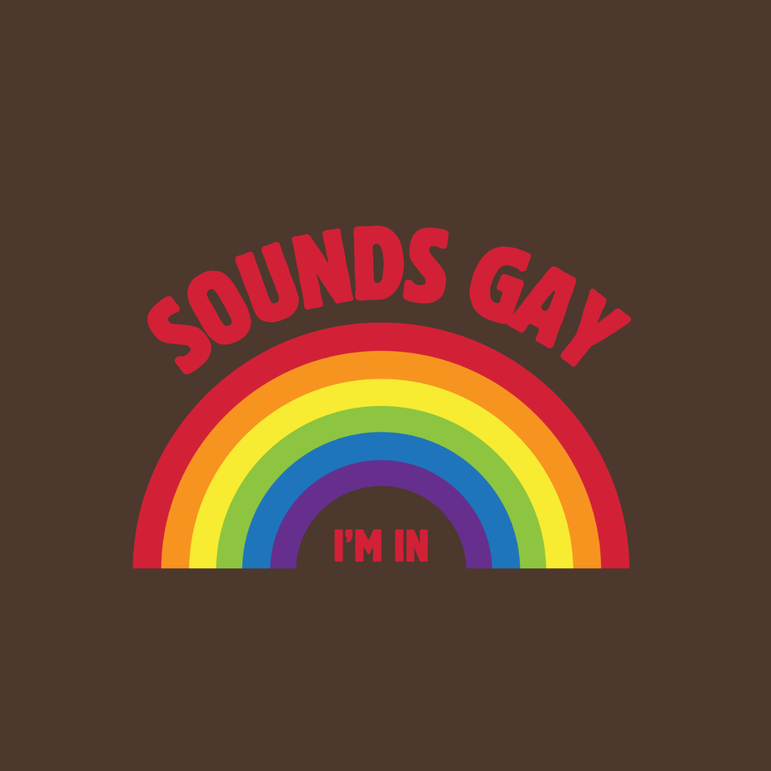 Sounds Gay Loose Cotton Tee