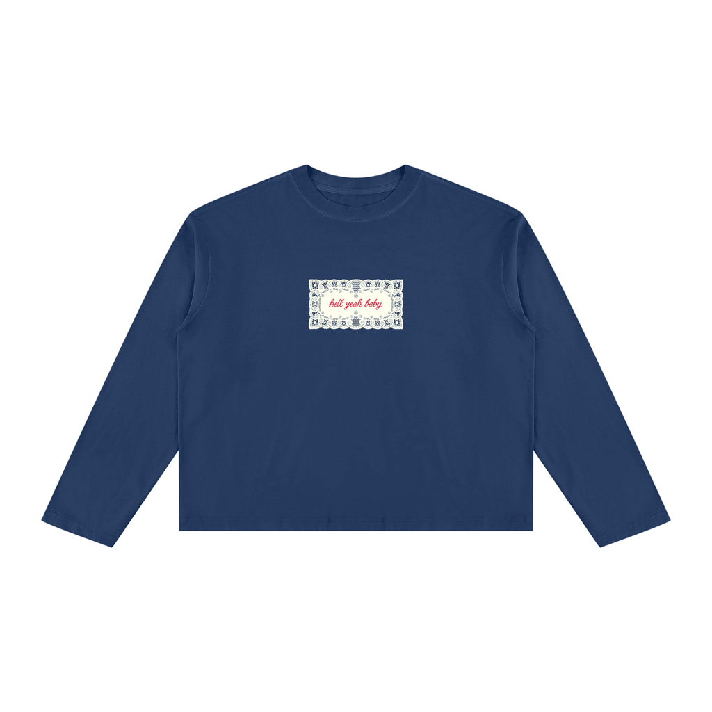 Hell Yeah Long Sleeve Boxy Tee