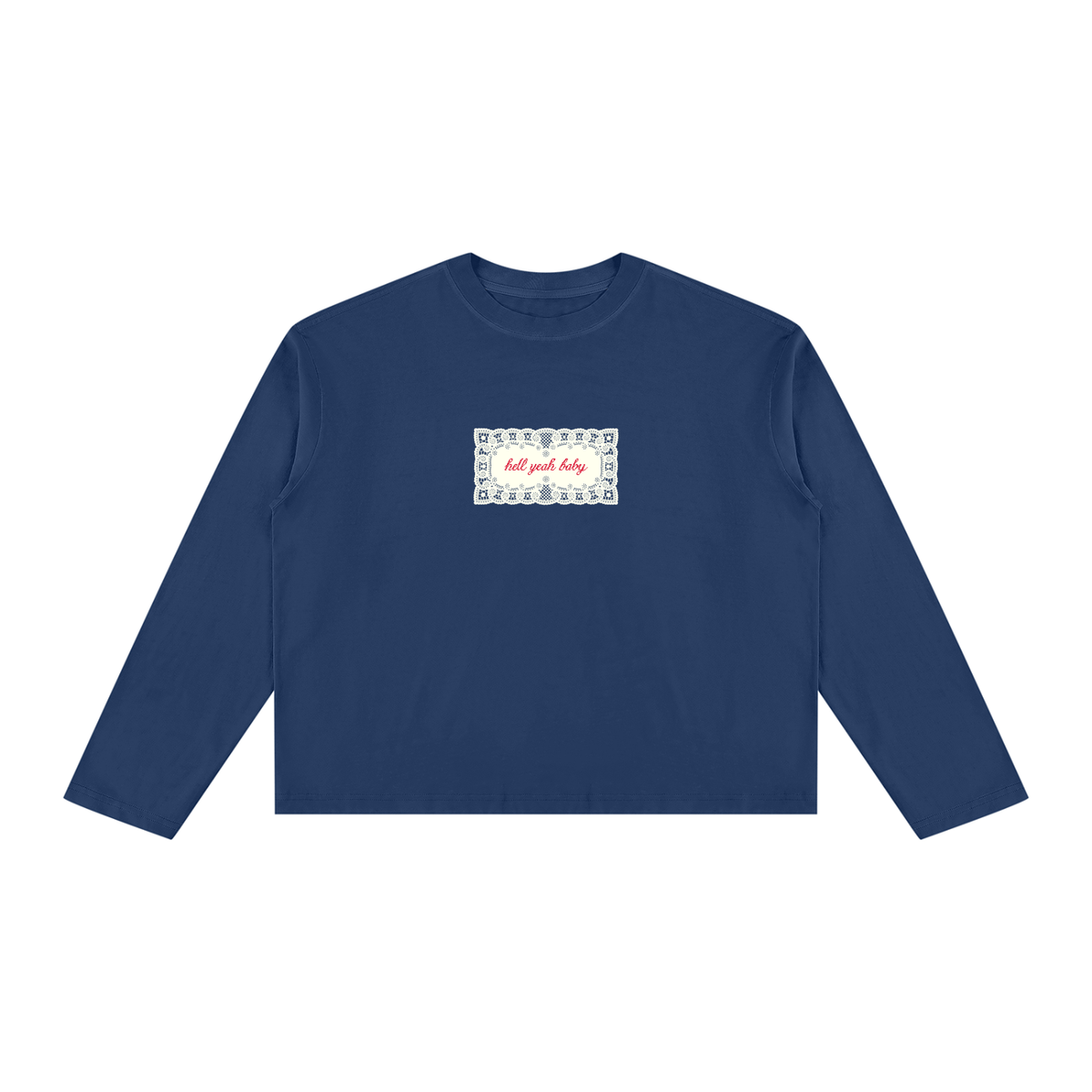 Hell Yeah Long Sleeve Boxy Tee