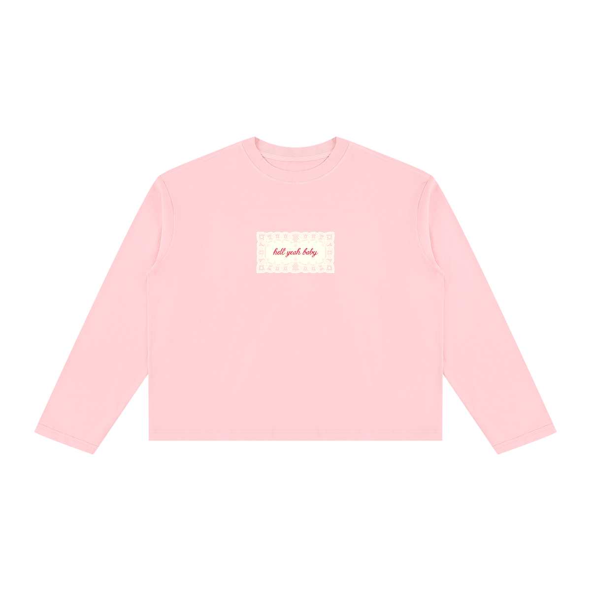 Hell Yeah Long Sleeve Boxy Tee